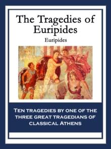 The Tragedies of Euripides