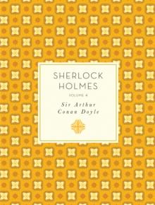 Sherlock Holmes: Volume 4