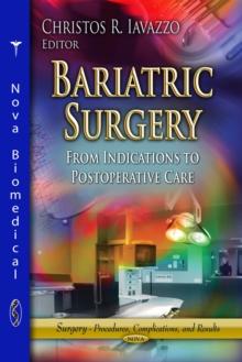 Bariatric Surgery : From Indications to Postoperative Care