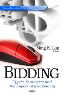 Bidding : Types, Strategies and the Impact of Irrationality