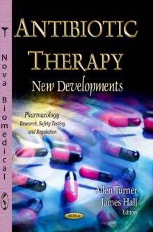 Antibiotic Therapy : New Developments