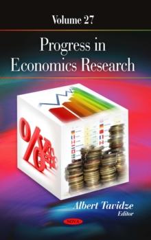 Progress in Economics Research. Volume 27