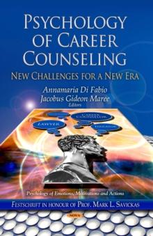 Psychology of Career Counseling : New Challenges for a New Era