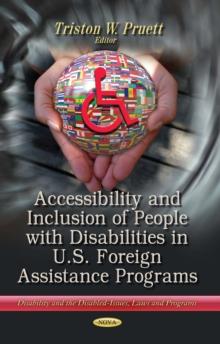 Accessibility and Inclusion of People With Disabilities in U.S. Foreign Assistance Programs