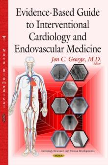 Evidence-Based Guide to Interventional Cardiology and Endovascular Medicine