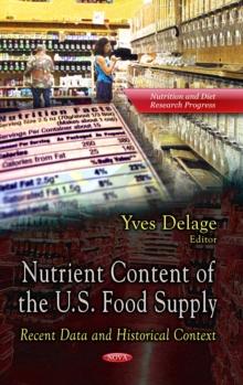 Nutrient Content of the U.S. Food Supply : Recent Data and Historical Context