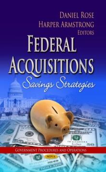 Federal Acquisitions : Savings Strategies