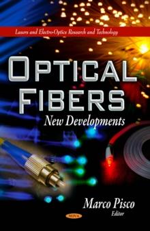 Optical Fibers : New Developments