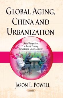 Global Aging, China and Urbanization