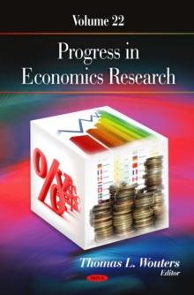 Progress in Economics Research. Volume 22