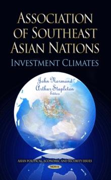 Association of Southeast Asian Nations : Investment Climates