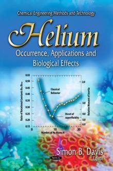 Helium : Occurrence, Applications and Biological Effects