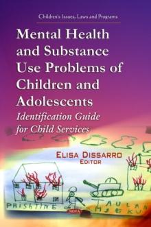 Mental Health and Substance Use Problems of Children and Adolescents : Identification Guide for Child Services