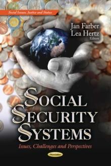 Social Security Systems : Issues, Challenges and Perspectives