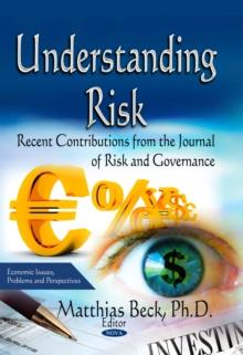 Understanding Risk : Recent Contributions from the Journal of Risk and Governance