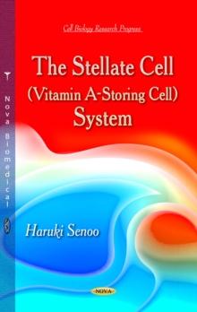 The Stellate Cell (Vitamin A-Storing Cell) System