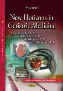 New Horizons in Geriatric Medicine. Volume 1