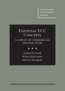 Essential UCC Concepts : A Survey of Commercial Transactions