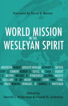 World Mission in the Wesleyan Spirit