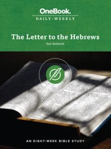 The Letter to the Hebrews : An Eight-Week bible Study