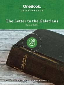 The Letter to the Galatians : An Eight-Week Bible Study