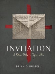 Invitation : A Bible Study to Begin With