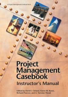 Project Management Casebook: Instructor's Manual