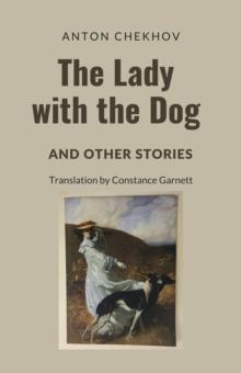 The Lady with the Dog and Other Stories