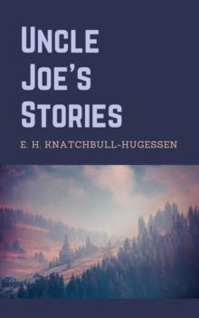 Uncle Joe's Stories