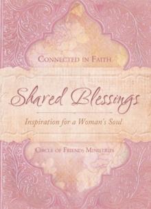 Shared Blessings (A Place to Belong) : Inspiration for a Woman's Heart