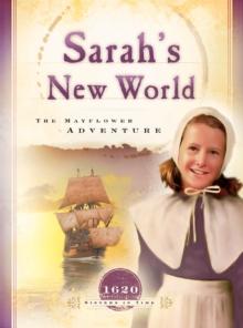 Sarah's New World : The Mayflower Adventure