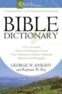 The Quicknotes Bible Dictionary