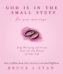 God Is In The Small Stuff for Your Marriage