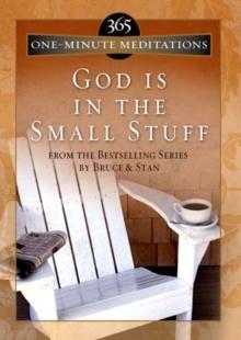 365 One-Minute Meditations from God Is in the Small Stuff