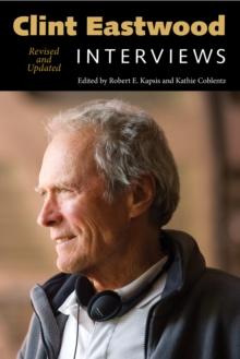 Clint Eastwood : Interviews, Revised and Updated