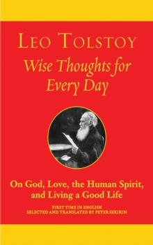 Wise Thoughts for Every Day : On God, Love, the Human Spirit, and Living a Good Life