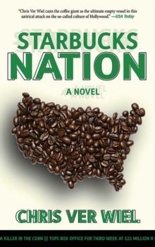 Starbucks Nation : A Satirical Novel of Hollywood