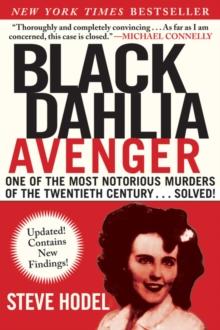 Black Dahlia Avenger : A Genius for Murder: The True Story