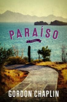 Paraiso : A Novel