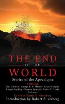 The End of the World : Stories of the Apocalypse