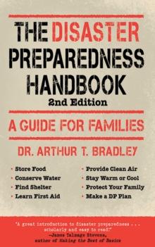 The Disaster Preparedness Handbook : A Guide for Families