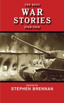 The Best War Stories Ever Told