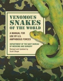 Venomous Snakes of the World : A Manual for Use by U.S. Amphibious Forces