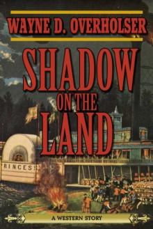 Shadow on the Land : A Western Story