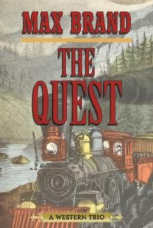 The Quest : A Western Trio