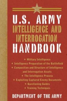 U.S. Army Intelligence and Interrogation Handbook