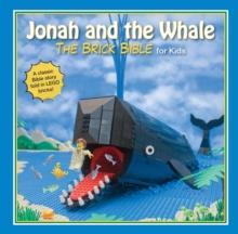 Jonah and the Whale : The Brick Bible for Kids