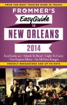 Frommer's EasyGuide to New Orleans 2014