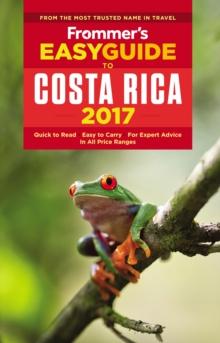 Frommer's EasyGuide to Costa Rica 2017