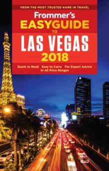 Frommer's EasyGuide to Las Vegas 2018